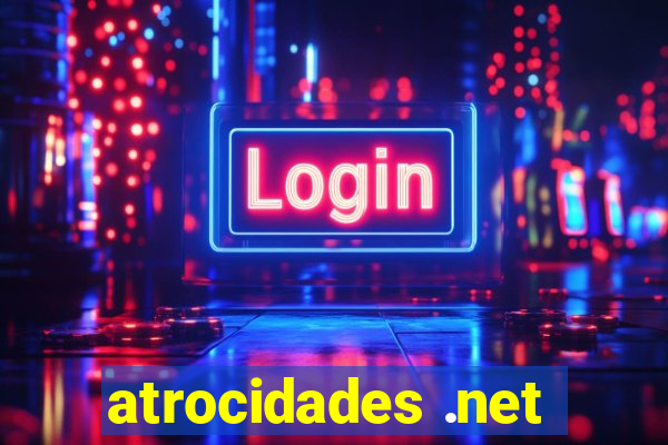 atrocidades .net